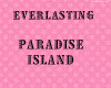 everlasting paradise