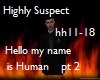Highly suspect-hello 2