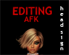 <M>RED EDITING AFK SIGN