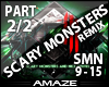 AMA|Scary Monsters pt2