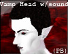 {PB}Vampire Head w/sound