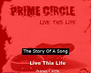 Prime Circle Live T Life