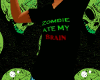 zombie ate my brain