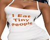 Support Tee /I eat tiny2