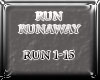 Run Runaway
