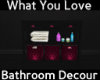 ::Love Bathroom Decour::