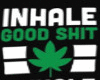 420 Good Sh!t Shirt+Tats
