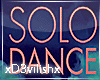 ✘Club Dance Solo
