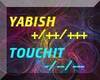 |M| Yabish Touchit Twerk