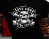 Live and Ride Free Shirt