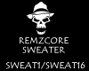 REMZCORE -SWEATER-