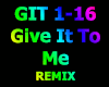 Give It To Me REMIX