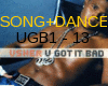 U GOT IT BAD SONG+DANCE