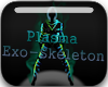 plasma exo-skeleton {M}