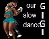 GM Our Slow Dance