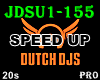 JDutch Speed Up