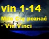 Vin Vinci-Milo Cie pozna