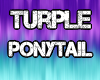 Turple Ponytail