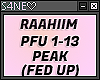 PEAK (FED UP)- RAAHIIM