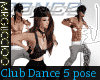 Club Dance 5 pose #1