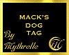 MACK'S DOG TAG