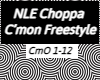 NLE Choppa - CmonFStyle