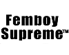 Femboy Supreme