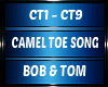 CAMEL TOE SONG Bob &Tom