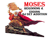 MOSES beginning and end