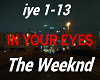 In Your Eyes The Weeknd