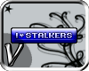 I <3 Stalkers