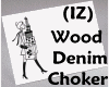 (IZ) Wood Denim Choker