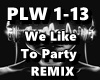 We Like To Party REMIX