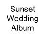 Sunset Wedding Album