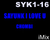 ♪ Sayunk i Love You