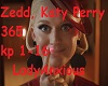 365 Zedd, Katy Perry