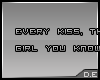 Every Kiss