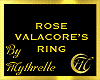 ROSE VALACORE'S RING