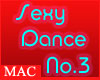 MAC - Sexy Dance 3
