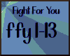[DD] Fight for You