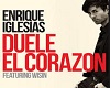 Enrique-Duele el Corazon