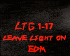 EDM-LEAVE LIGHT ON