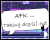 AFK dogs ! e