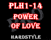 ☣ Power Of Love HS