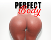 Perfect Body Medium