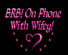 [D]Brb! wifey headsign!