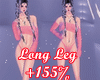 Long Legs Scaler +155%