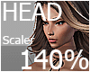 [kh]Head Scaler 140%