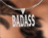 BADASS Necklace