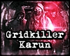 Gridkiller & Karun